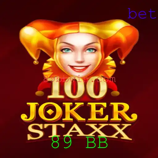 Explorando o Fascinante Universo de 100JokerStaxx e a Palavra-Chave 89 BB